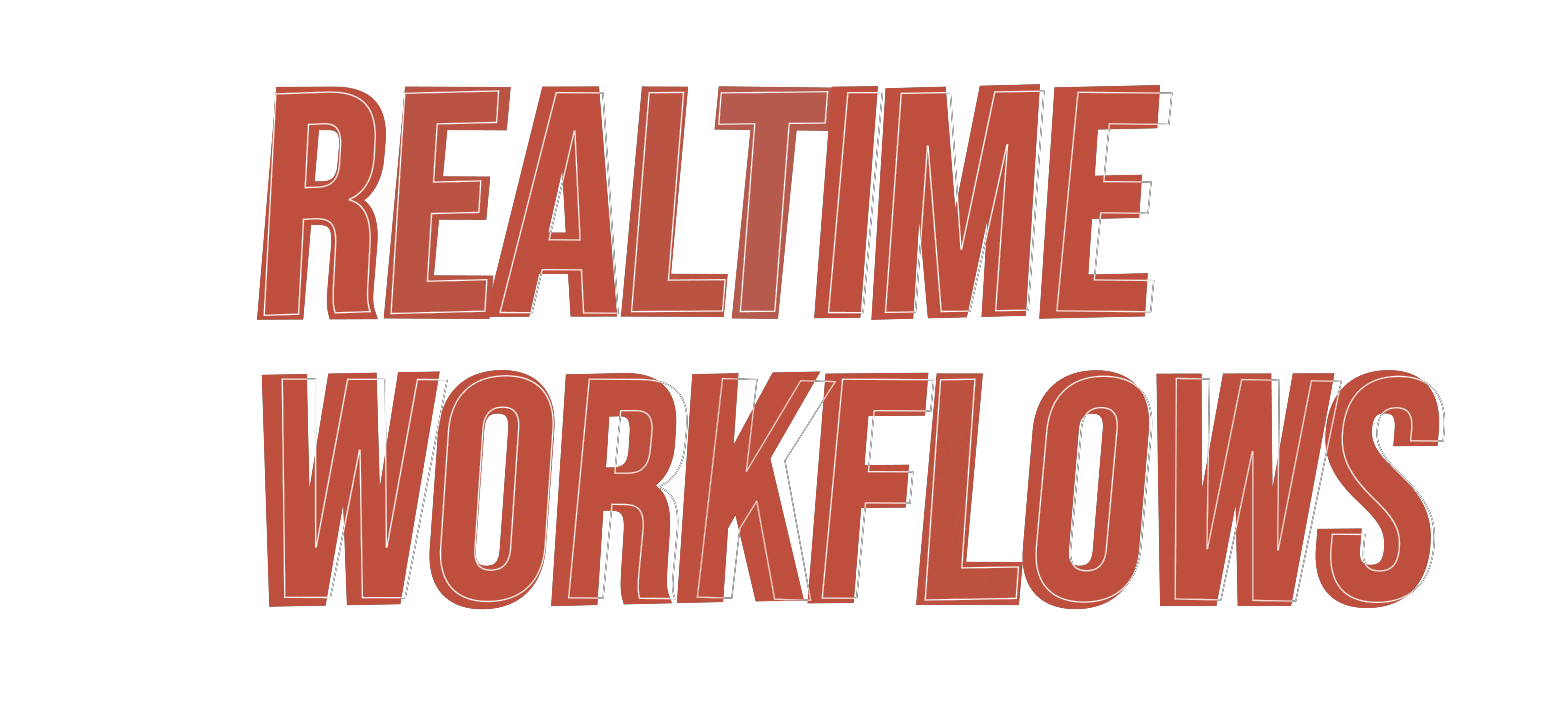 Realtime Workflows